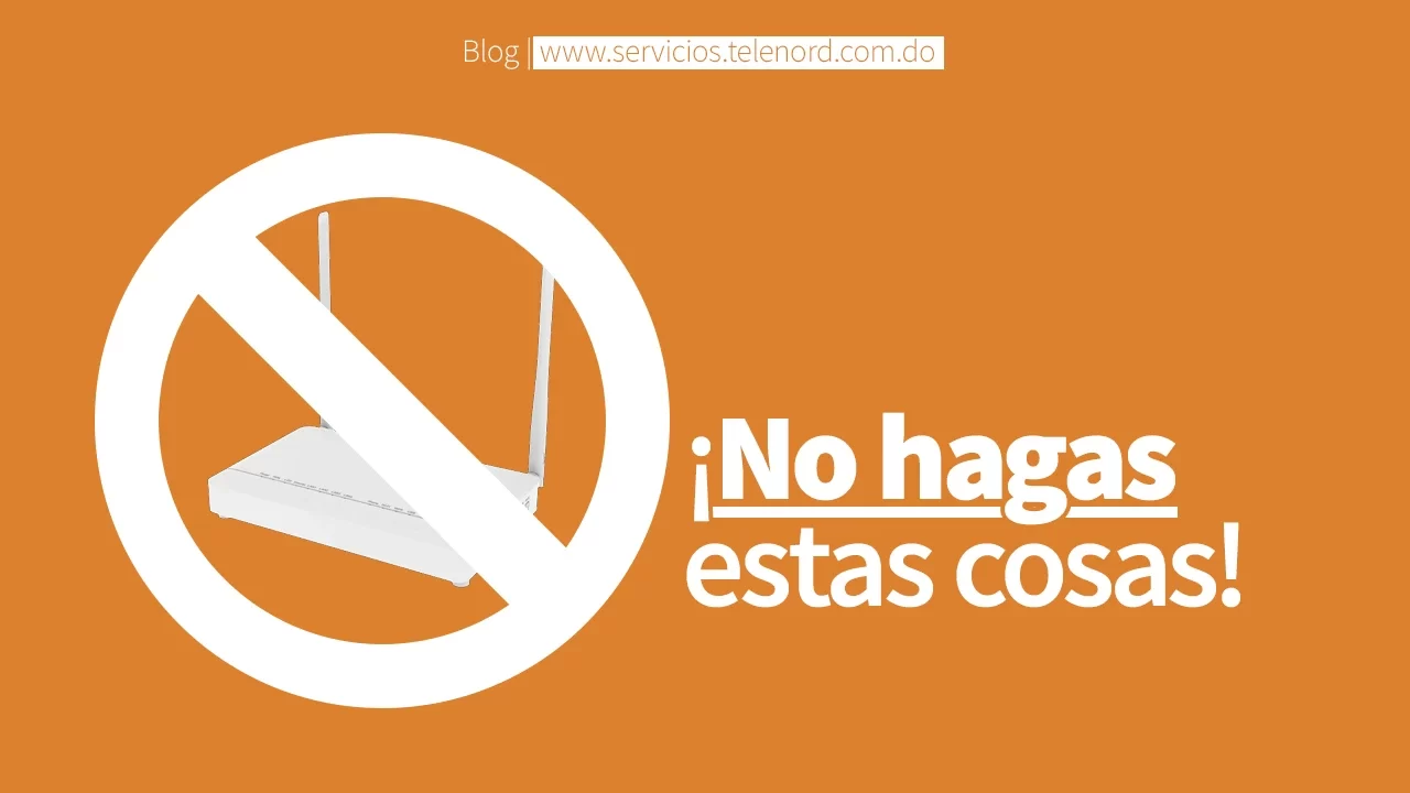 Cosas que no debes hacer el cliente