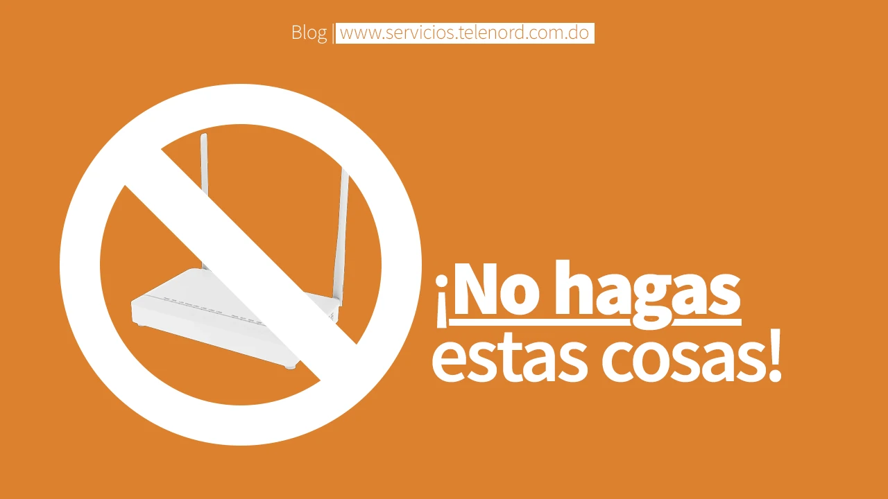 Cosas que no debes hacer el cliente